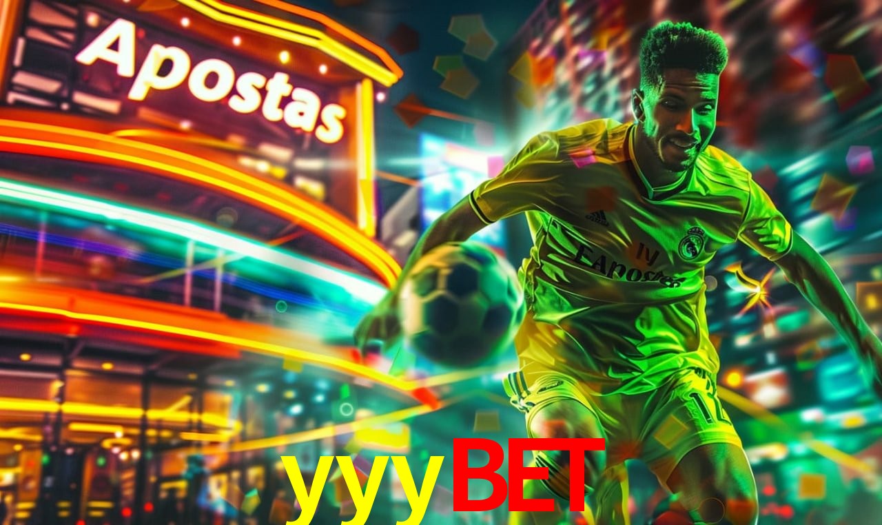 Apostas Esportivas na yyybet: Um Guia Completo